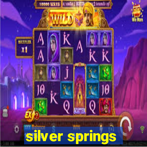 silver springs