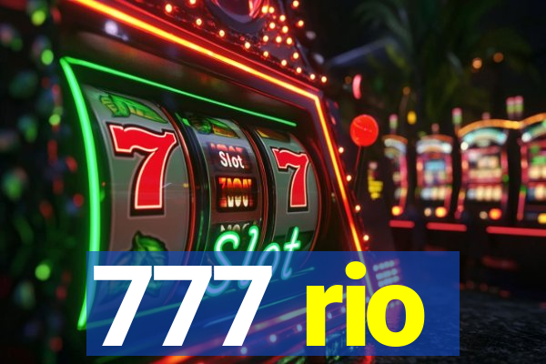 777 rio