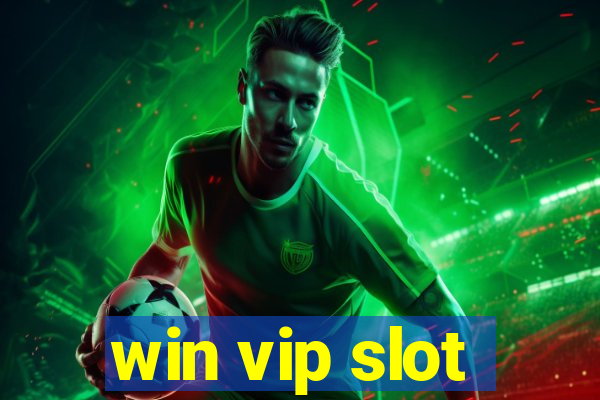 win vip slot