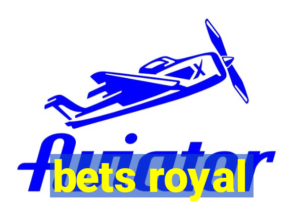 bets royal