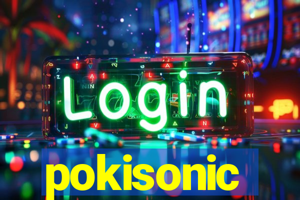 pokisonic