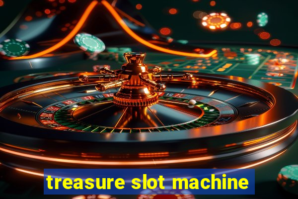 treasure slot machine