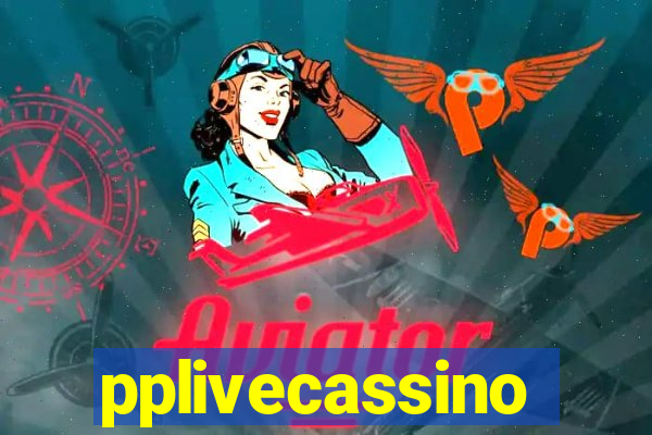 pplivecassino