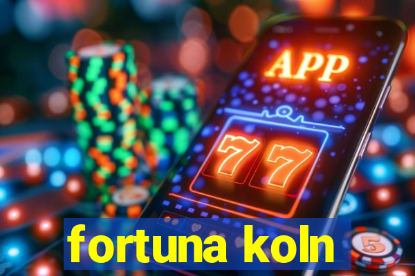 fortuna koln