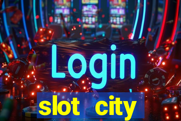 slot city прямо сейчас