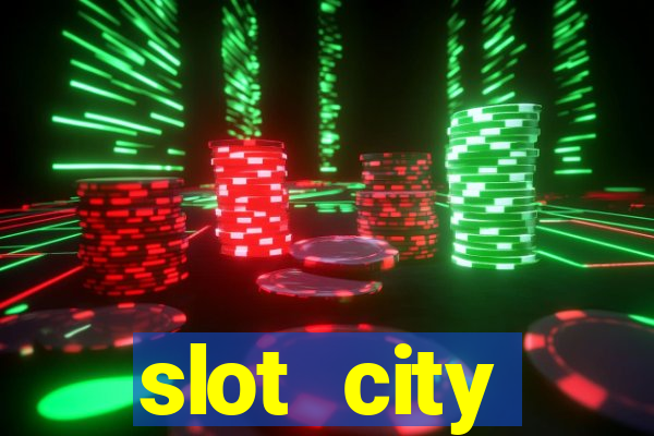 slot city прямо сейчас