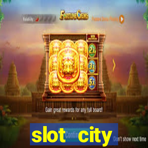 slot city прямо сейчас