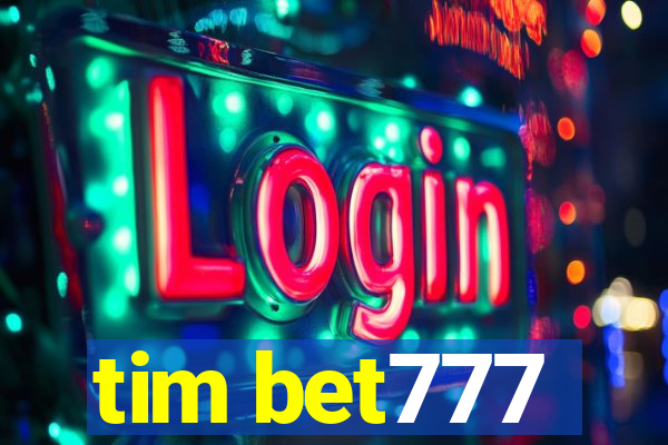 tim bet777