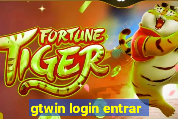 gtwin login entrar