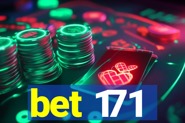 bet 171