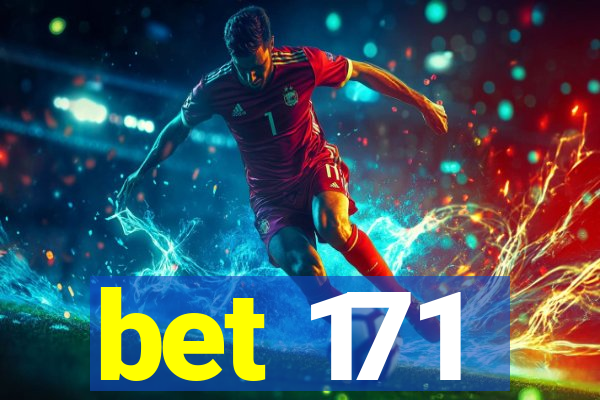 bet 171