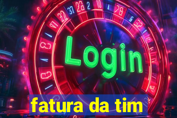 fatura da tim