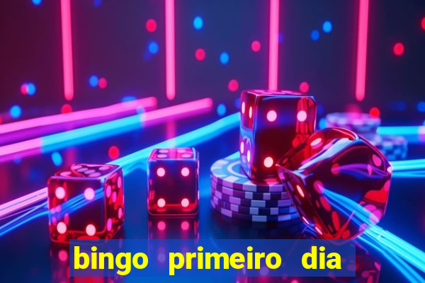 bingo primeiro dia de aula