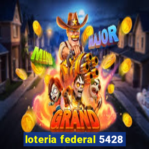 loteria federal 5428