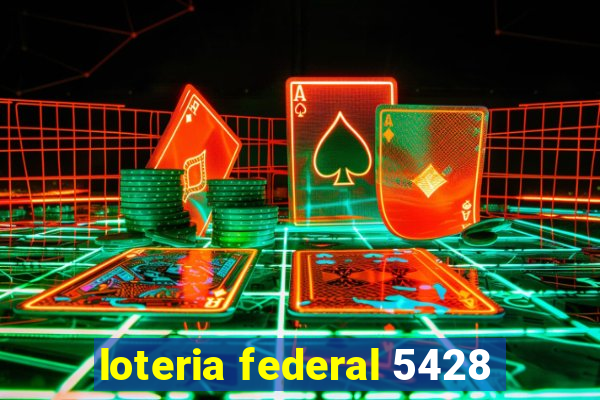 loteria federal 5428