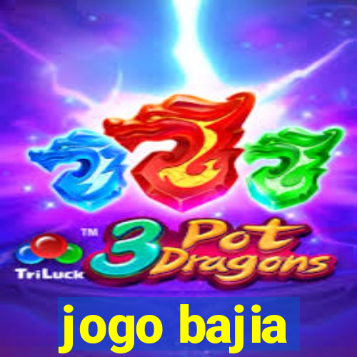 jogo bajia