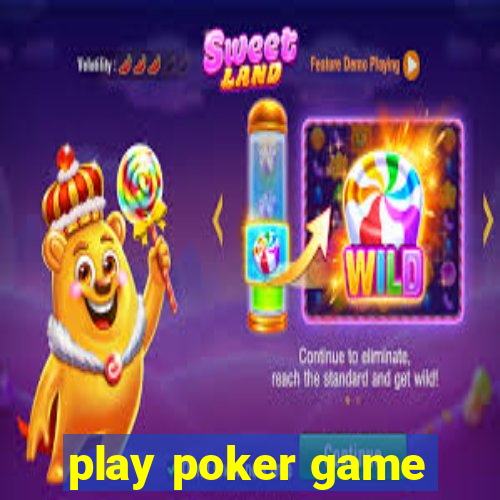 play poker game