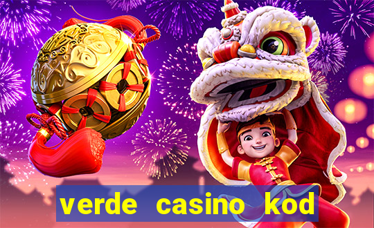 verde casino kod promocyjny 2023