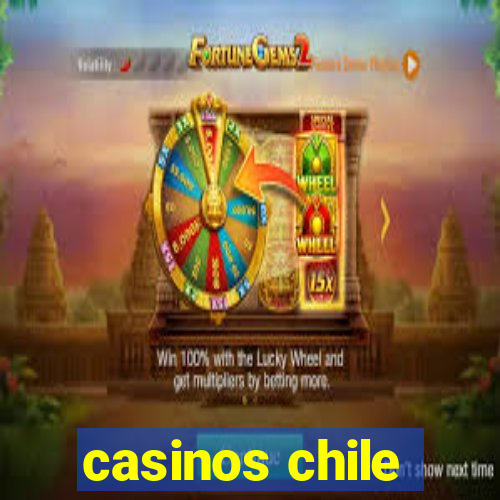 casinos chile