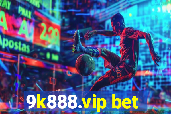 9k888.vip bet