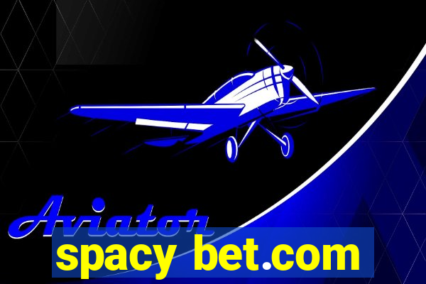 spacy bet.com