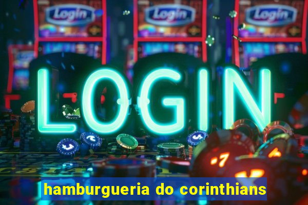 hamburgueria do corinthians