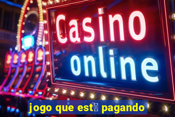 jogo que est谩 pagando