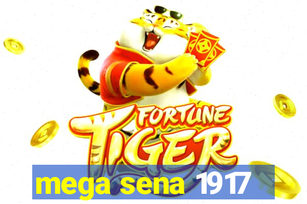 mega sena 1917