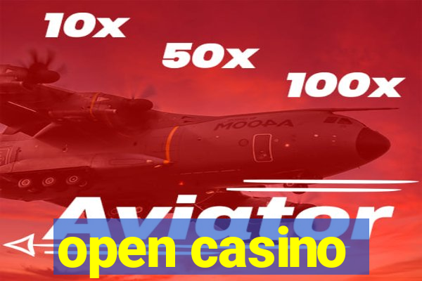 open casino