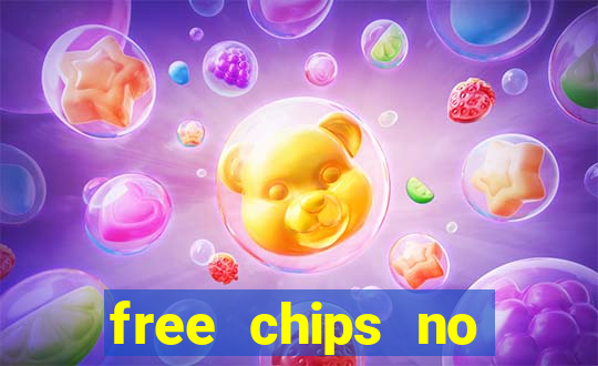 free chips no deposit casino