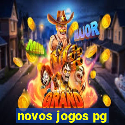 novos jogos pg