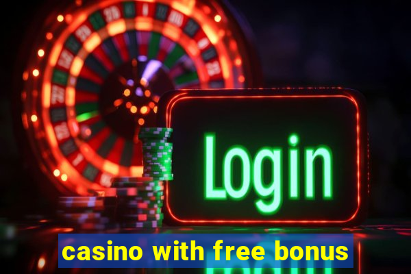 casino with free bonus