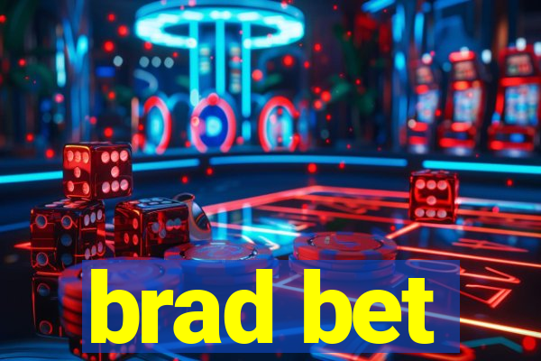 brad bet