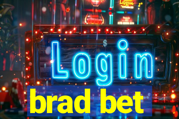 brad bet