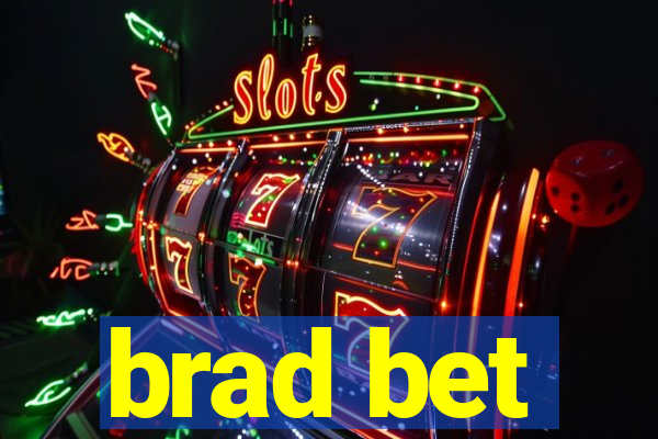 brad bet