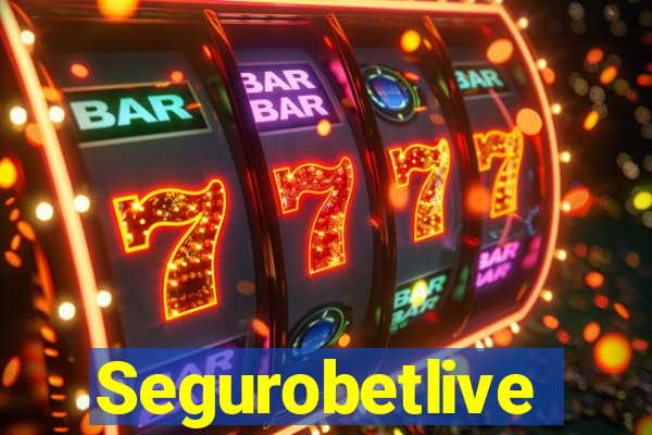 Segurobetlive