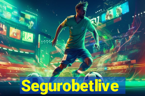 Segurobetlive