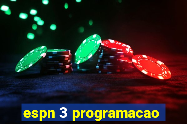 espn 3 programacao