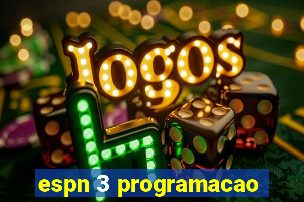 espn 3 programacao