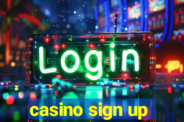 casino sign up