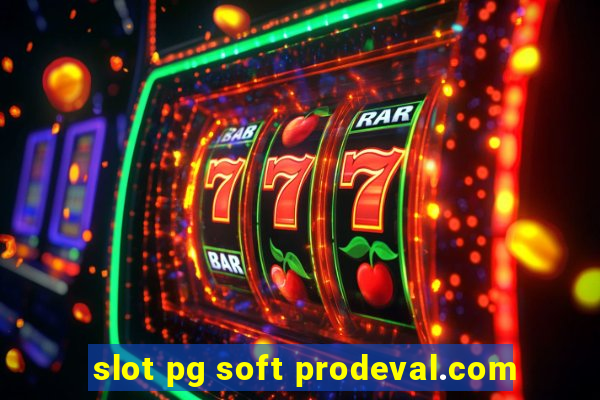 slot pg soft prodeval.com