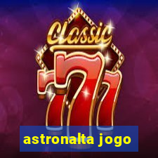 astronalta jogo