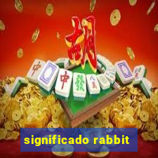 significado rabbit