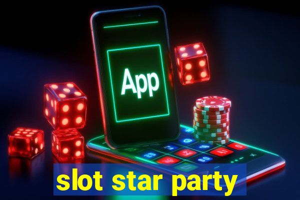 slot star party