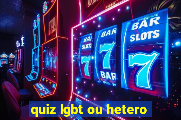 quiz lgbt ou hetero