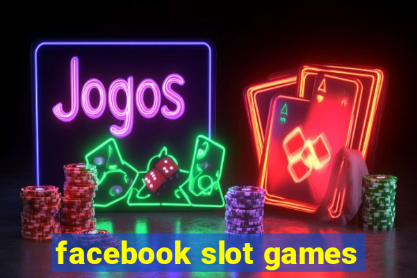 facebook slot games