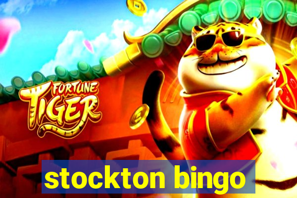 stockton bingo