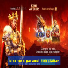 slot toto garansi kekalahan