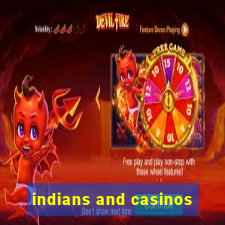 indians and casinos