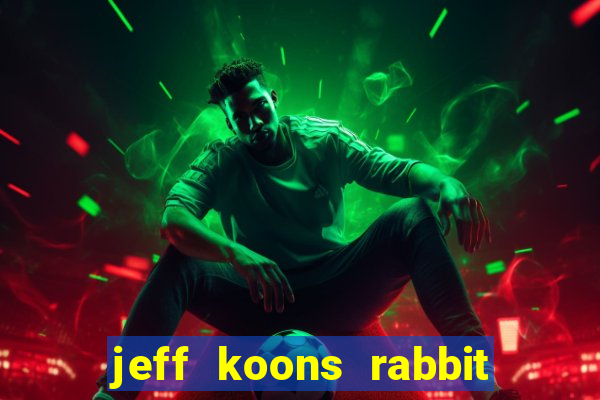 jeff koons rabbit 